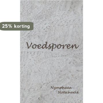 Voedsporen - Nymphaea Notschaele 9789402181265, Verzenden, Zo goed als nieuw, Nymphaea Notschaele