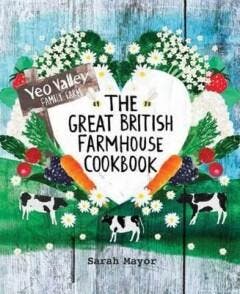 The Great British Farmhouse Cookbook - Sarah Mayor, Verzenden, Gelezen, Sarah Mayor