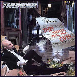cd - Thunder - They Think Its All Over... ... It Is Now, Verzenden, Zo goed als nieuw