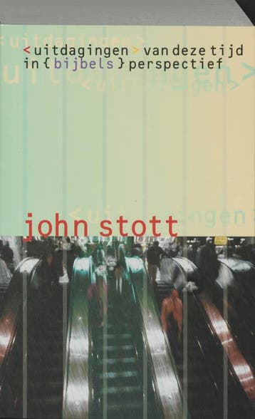 UITDAGINGEN VAN DEZE TIJD 9789063181635 John Stott, Verzenden, Gelezen, John Stott