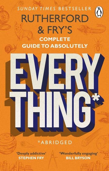 Rutherford and Fry’s Complete Guide to Absolutely Everything, Verzenden, Zo goed als nieuw, Adam Rutherford