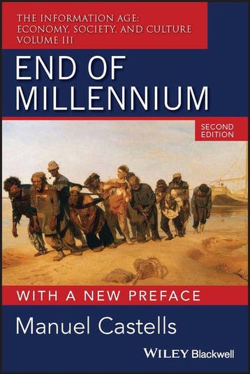 End of Millennium - Manuel Castells 9781405196888, Verzenden, Zo goed als nieuw, Manuel Castells