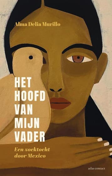 Het Hoofd Van Mijn Vader | Alma Delia Murillo | Nieuw, Ophalen of Verzenden, Nieuw, Alma Delia Murillo