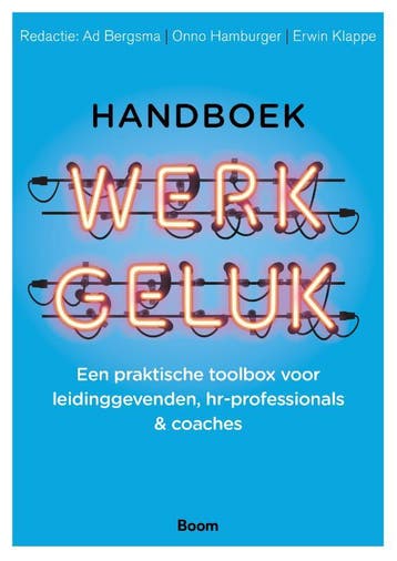 Handboek werkgeluk 9789024427703, Boeken, Zo goed als nieuw