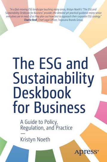 The ESG and Sustainability Deskbook for Business, Verzenden, Zo goed als nieuw, Kristyn Noeth