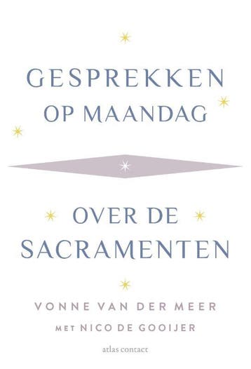 Gesprekken op maandag - Vonne van der Meer 9789025472535, Boeken, Verzenden, Zo goed als nieuw, Vonne van der Meer