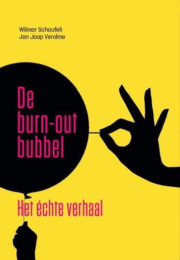 De burn-out bubbel | 9789036827560 | Wilmar Schaufeli ; Jan, Ophalen of Verzenden, Zo goed als nieuw, Wilmar Schaufeli ; Jan Jaap Verolme