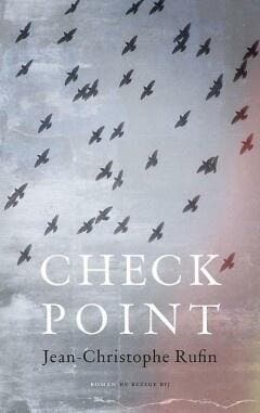 Checkpoint (9789023412564, Jean-Christophe Rufin), Verzenden, Nieuw