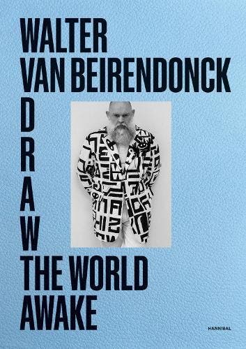 Draw The World Awake | Walter Van Beirendonck | Nieuw, Ophalen of Verzenden, Nieuw, Walter Van Beirendonck