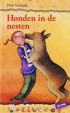 Honden in de nesten / Bolleboos - Dirk Nielandt, Verzenden, Zo goed als nieuw, Dirk Nielandt