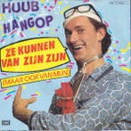 vinyl single 7 inch - Huub Hangop - Ze Kunnen Van Zijn Zijn, Verzenden, Zo goed als nieuw