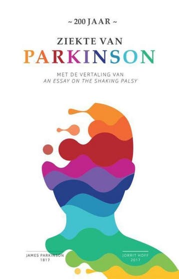 200 jaar ziekte van Parkinson - Jorrit Hoff 9789491549823, Verzenden, Zo goed als nieuw, Jorrit Hoff