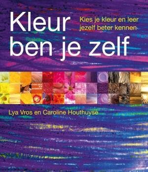 Kleur ben je zelf - Caroline Houthuyse 9789043917698, Verzenden, Zo goed als nieuw, Caroline Houthuyse