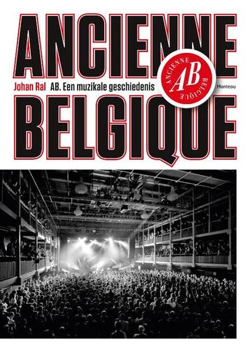 AB Ancienne Belgique - Marc Didden 9789022330050, Verzenden, Gelezen, Marc Didden