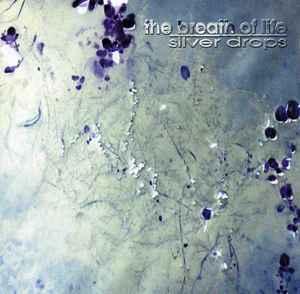 cd - The Breath Of Life - Silver Drops, Verzenden, Zo goed als nieuw