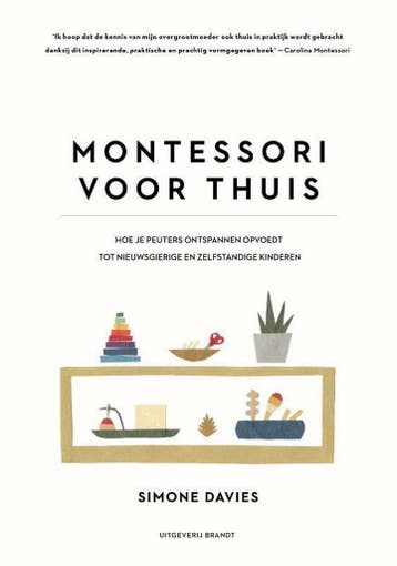 Montessori voor thuis 9789493095090 Simone Davies, Boeken, Verzenden, Zo goed als nieuw, Simone Davies