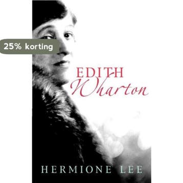 Edith Wharton - Hermione Lee 9781845952013, Verzenden, Gelezen, Hermione Lee
