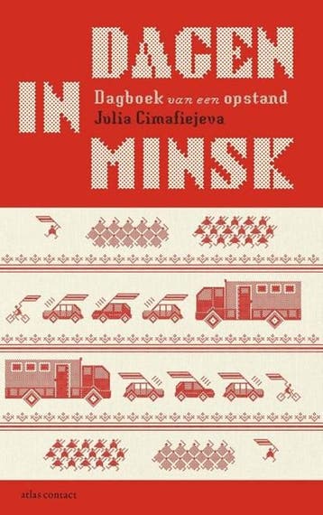 Dagen in Minsk | 9789045046235 | Julia Cimafiejeva, Ophalen of Verzenden, Zo goed als nieuw, Julia Cimafiejeva
