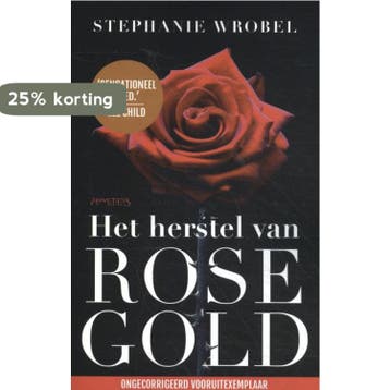 Herstel van Rose Gold Vooruitboek - Stephanie Wrobel, Verzenden, Zo goed als nieuw, Stephanie Wrobel
