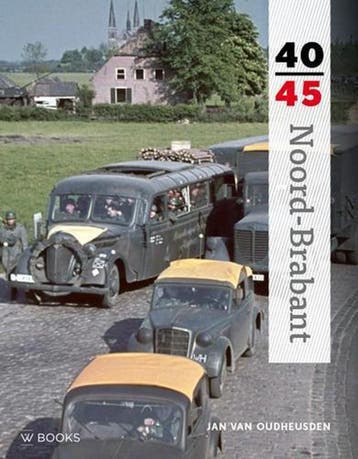 Noord-Brabant 40-45 - Oudheusden van Jan 9789462580350, Boeken, Oorlog en Militair, Verzenden, Gelezen, Oudheusden van Jan