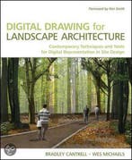 Digital Drawing for Landscape Architecture 9780470403976, Boeken, Verzenden, Zo goed als nieuw, Bradley Cantrell