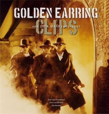 Golden Earring Clips Van Dick Maas 1982-1997 | Nieuw, Boeken, Ophalen of Verzenden, Nieuw, Aart Grootheest; Cees Rutten; Jan Sander