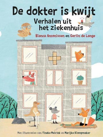 De dokter is kwijt / Verhalen uit het ziekenhuis / 1, Boeken, Verzenden, Zo goed als nieuw, Bianca Antonissen-Oldenbeuving