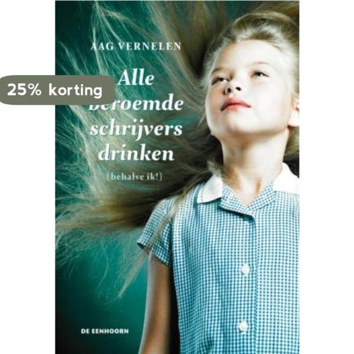 Alle beroemde schrijvers drinken (behalve ik!) 9789058389442, Boeken, Kinderboeken | Jeugd | 10 tot 12 jaar, Gelezen, Verzenden