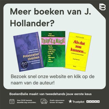 Essenties van NLP 9789021598215 J. Hollander, Boeken, Verzenden, Zo goed als nieuw, J. Hollander