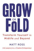 9798891388659 Grow or Fold: Transform Yourself in Midlife..., Verzenden, Nieuw, Matt Ross