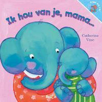 Ik hou van je, mama... - Catherine Vase 9789037476989, Verzenden, Zo goed als nieuw, Catherine Vase