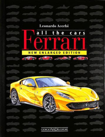 FERRARI ALL THE CARS New enlarged edition, Leonardo Acerbi, Verzenden, Nieuw, Ferrari