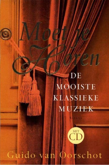 Moet Je Horen En Cd - Van Oorschot, Verzenden, Gelezen