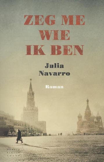 Zeg me wie ik ben - Julia Navarro 9789028424975, Verzenden, Zo goed als nieuw, Julia Navarro