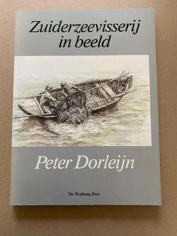 Zuiderzeevisserij - Boottypes - Vangtechnieken - Ambachten, Verzenden, Zo goed als nieuw, Zeilboot, Boek of Tijdschrift