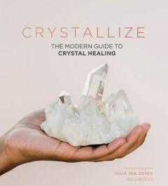 Crystallize - Yulia Van Doren 9781787134522, Verzenden, Zo goed als nieuw, Yulia Van Doren