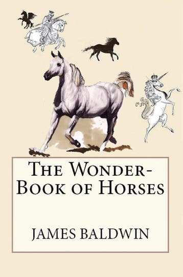 The Wonder-Book Of Horses | James Baldwin | Nieuw, Ophalen of Verzenden, Nieuw, James Baldwin