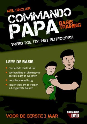 Treed toe tot het elitecorps van vaders : voor de eerste 3, Verzenden, Gelezen, Neil Sinclair