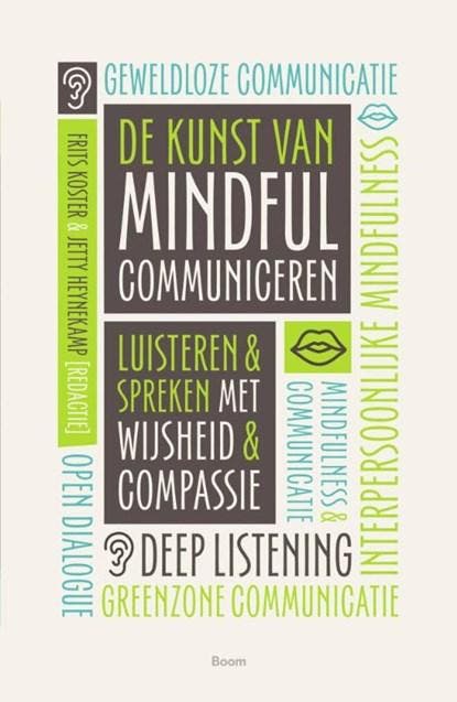 De kunst van mindful communiceren | 9789024430673 | Frits, Boeken, Wetenschap, Zo goed als nieuw, Ophalen of Verzenden
