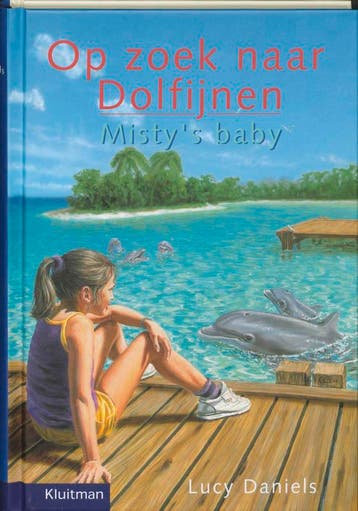 Mistys baby / Op zoek naar dolfijnen - L. Daniels, Verzenden, Gelezen, L. Daniels