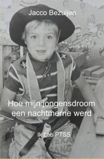 Hoe mijn jongensdroom een nachtmerrie werd - Jacco Bezuijen, Boeken, Verzenden, Gelezen, Jacco Bezuijen