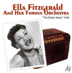 cd - Ella Fitzgerald And Her Famous Orchestra - The Radi..., Verzenden, Zo goed als nieuw