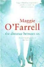The Distance Between Us 9780755302666 Maggie OFarrell, Verzenden, Gelezen, Maggie O'Farrell