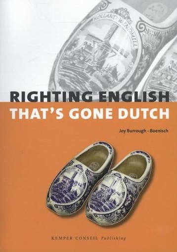 Righting English thats Gone Dutch | 9789076542652 | Joy, Ophalen of Verzenden, Zo goed als nieuw, Joy Burrough-Boenisch