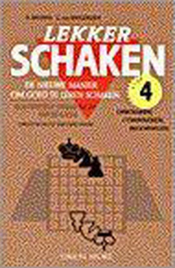 Lekker schaken 4 - Robert Brunia 9789051213072, Verzenden, Gelezen, Robert Brunia