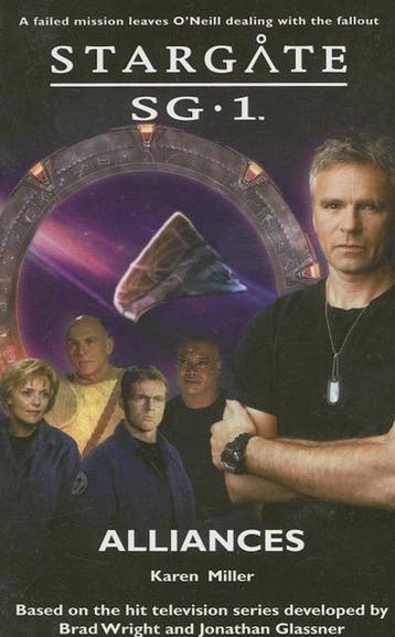 STARGATE SG-1 Alliances - Karen Miller 9781905586004, Verzenden, Gelezen, Karen Miller
