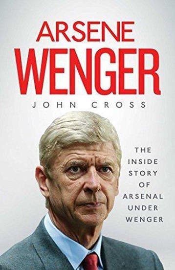 Arsene Wenger - John Cross 9781471153396, Verzenden, Zo goed als nieuw, John Cross