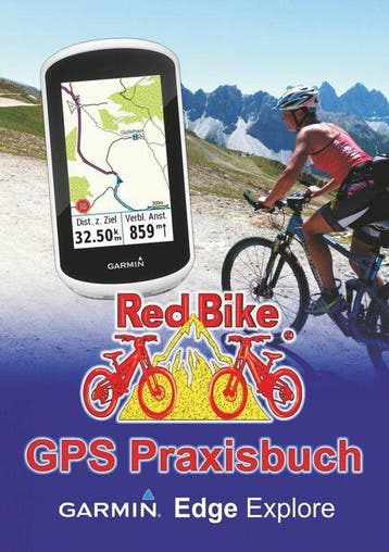 9783752867855 GPS Praxisbuch Garmin Edge Explore, Verzenden, Zo goed als nieuw, Redbike Nussdorf