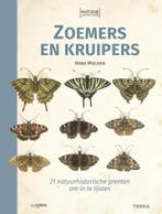 Zoemers en kruipers / Natuur aan de muur 9789089899262, Verzenden, Zo goed als nieuw, Hans Mulder