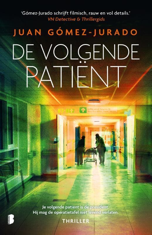 De volgende patiënt 9789022598566 Juan Gómez-Jurado, Boeken, Thrillers, Gelezen, Verzenden